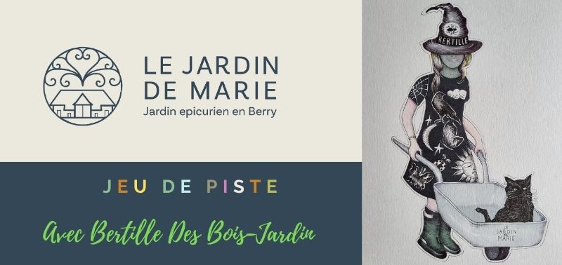 Entrée du Jardin de Marie - Jeu de piste de la sorciere Bertille Des Bois-Jardin